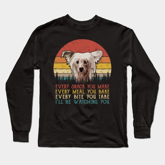 Retro Chinese Crested Every Snack You Make Every Meal You Bake Long Sleeve T-Shirt by SportsSeason